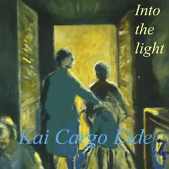 Kai Cargo Eide - Into the Light